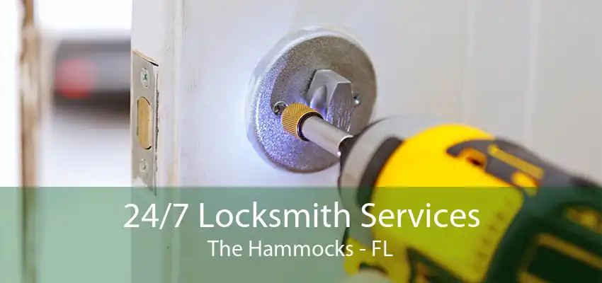 24/7 Locksmith Services The Hammocks - FL